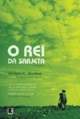 O Rei da Sarjeta