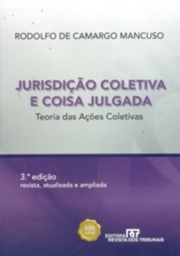 Jurisdição Coletiva e Coisa Julgada
