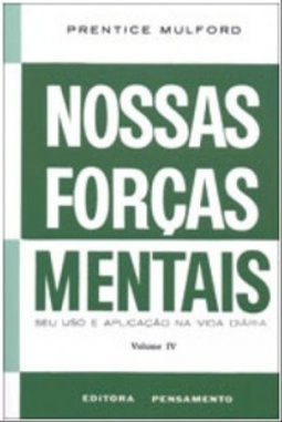 Nossas Forças Mentais IV #IV