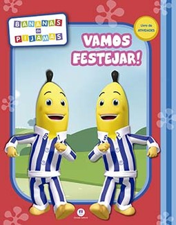 Bananas de Pijamas: vamos festejar!