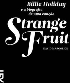 STRANGE FRUIT