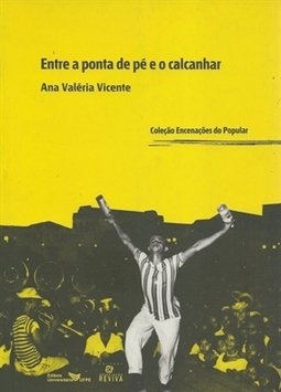 ENTRE A PONTA DE PÉ E O CALCANHAR