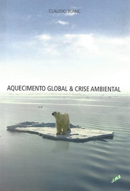 AQUECIMENTO GLOBAL & CRISE AMBIENTAL