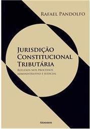 Jurisdição Constitucional Tributária