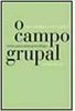 O Campo Grupal