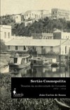 Sertão cosmopolita: tensões da modernidade de Corumbá (1872-1918)