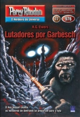 Lutadores por Garbesch (Perry Rhodan #976)