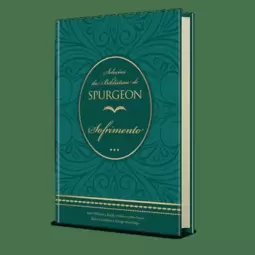 Seleções da Biblioteca de Spurgeon - Sofrimento