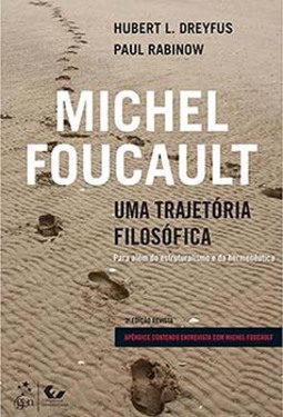 Michel Foucault: Uma trajetória filosófica