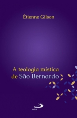 A teologia mística de São Bernardo