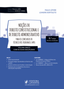 Noções de direito constitucional e de direito administrativo: para os concursos de técnico dos tribunais e MPU