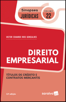 Direito empresarial: títulos de crédito e contratos mercantis