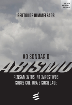 Ao sondar o abismo: pensamentos intempestivos sobre cultura e sociedade