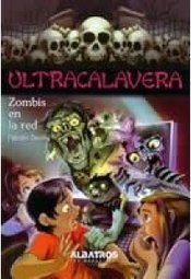 Ultracalavera - Zombies en la red