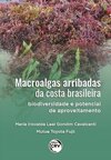 Macroalgas arribadas da costa brasileira: biodiversidade e potencial de aproveitamento