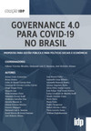 Governance 4.0 para Covid-19 no Brasil: propostas para gestão pública e para políticas sociais e econômicas