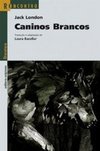 CANINOS BRANCOS