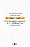 A lírica fragmentária de Ana Cristina Cesar: autobiografismo e montagem