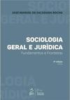 Sociologia geral e jurídica: Fundamentos e fronteiras