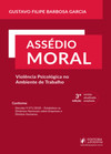 Assédio moral: violência psicológica no ambiente de trabalho
