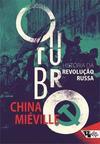 OUTUBRO: HISTORIA DA REVOLUÇAO RUSSA