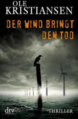 Der Wind bringt den Tod: Thriller