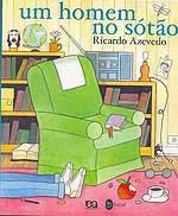 Homem no Sótão, Um
