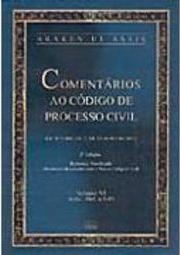 Comentários ao Código de Processo Civil: Arts. 566 a 645 - Vol. 6