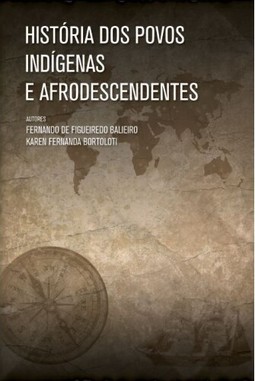 História dos povos indígenas e afrodescendentes