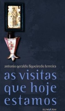 As Visitas Que Hoje Estamos