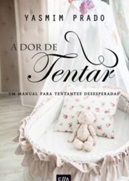 A dor de Tentar