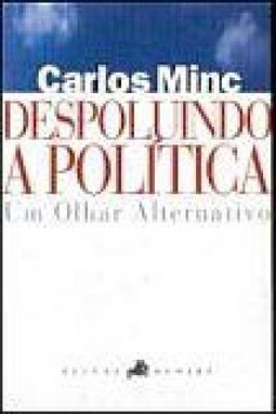 Despoluindo a Política: um Olhar Alternativo