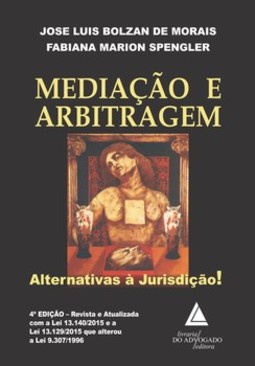 Mediação e arbitragem: alternativas à jurisdição!