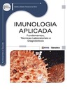 Imunologia aplicada: fundamentos, técnicas laboratoriais e diagnósticos