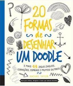 20 FORMAS DE DESENHAR UM DOODLE E MAIS 4...TOS OUTROS