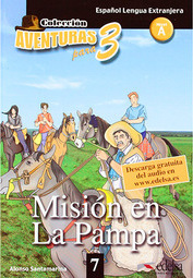 Misión En La Pampa 7- Nivel A - Colección Aventuras para 3