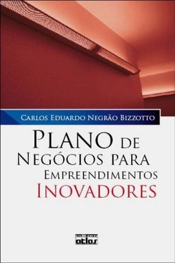 Plano de negócios para empreendimentos inovadores