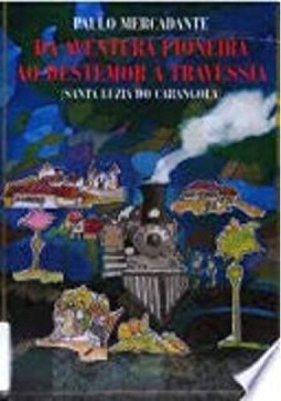 Da Aventura Pioneira Ao Destemor A Travessia