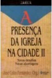 A Presença da Igreja na Cidade