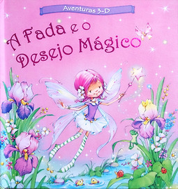 A FADA E O DESEJO MAGICO