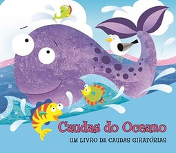Caudas do oceano: um livro de caudas giratórias