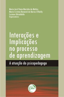 Interações e implicações no processo de aprendizagem: a atuação do psicopedagogo