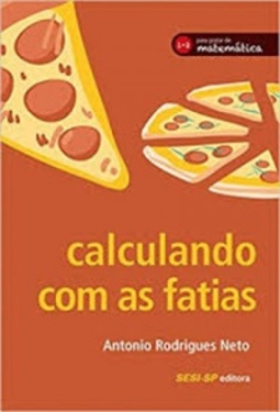 Calculando com as fatias (Para gostar de matemática)