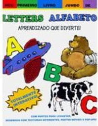 Meu Primeiro Livro Jumbo de Letters Alfabeto: Aprendizado que Diverte!