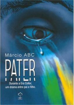 Pater Durante a Era Collor, um Drama Entre Pai e Filho
