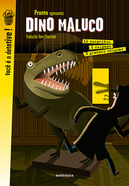 Dino Maluco: 3 grandes investigações