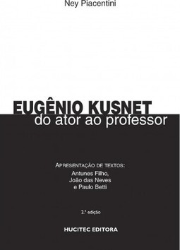 Eugênio Kusnet: Do ator ao professor