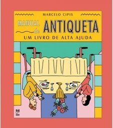 Manual de Antiqueta: Um Livro de Alta Ajuda