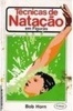 TECNICAS DE NATAÇAO