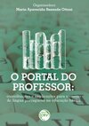 O portal do professor: contribuições e implicações para o ensino de língua portuguesa na educação básica